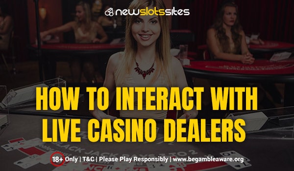 How-to-interact-with-Live-casino-dealers-
