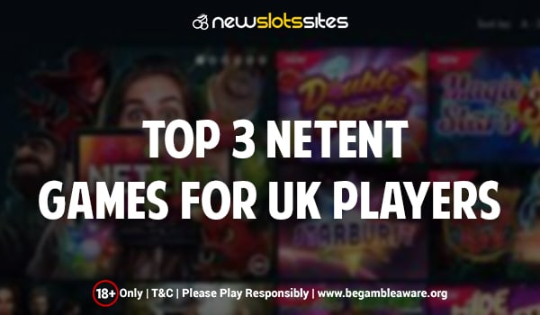 Top-3-NetEnt-Games-for-UK-Players