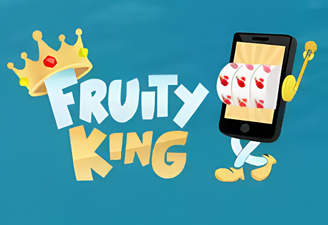 Fruity King
